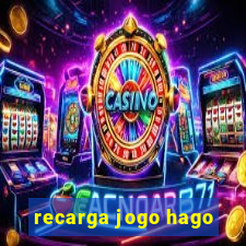 recarga jogo hago